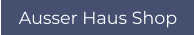Ausser Haus Shop
